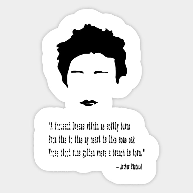 Arthur Rimbaud Quote Sticker by PoetandChef